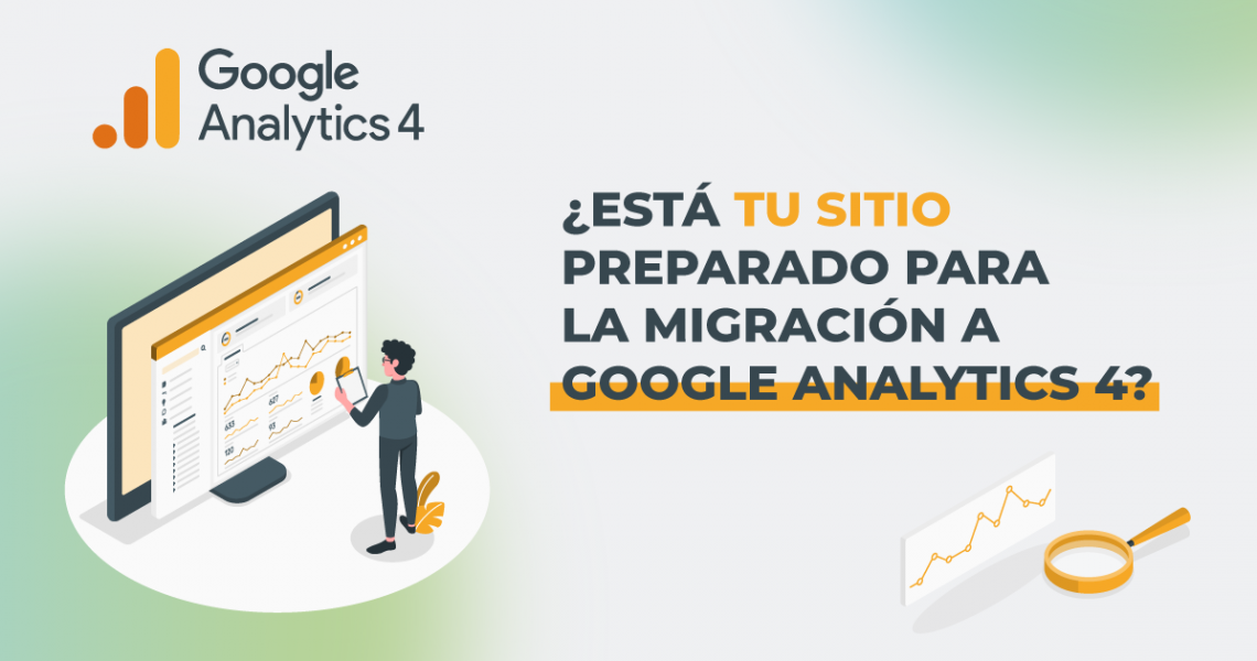 Cómo hacer la migración a Google Analytics 4