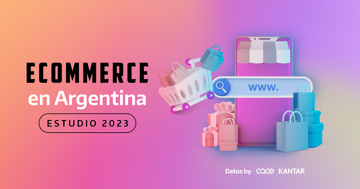 Ecommerce en Argentina. Conocé los datos del 2023