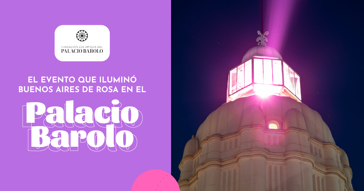 Palacio Barolo: un ícono teñido de rosa