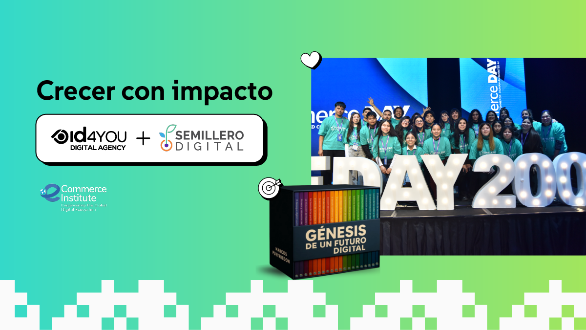 ID4YOU y Semillero Digital: crecer con impacto
